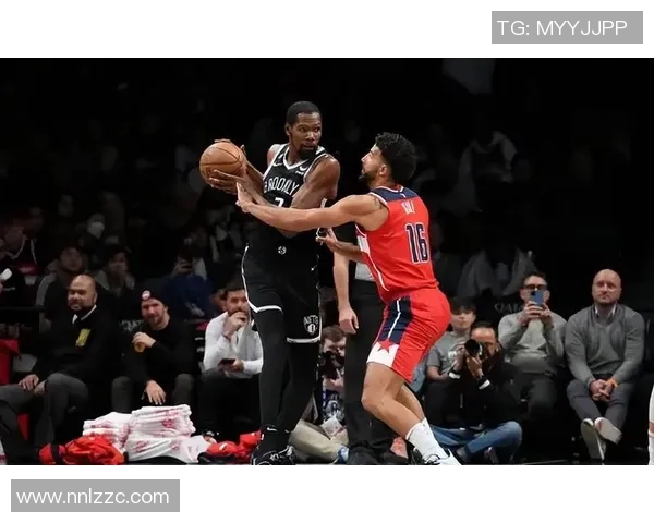 篮网与奇才对决历史得分纪录回顾与分析